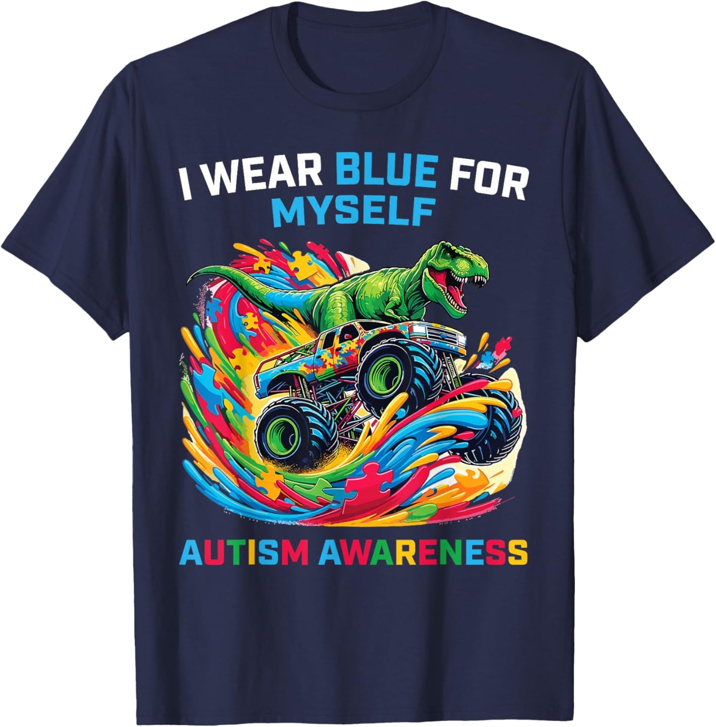 I Wear Blue For Myself T Rex Dinosaur Autism Awareness T-Shirt - T-Shirt | Navy