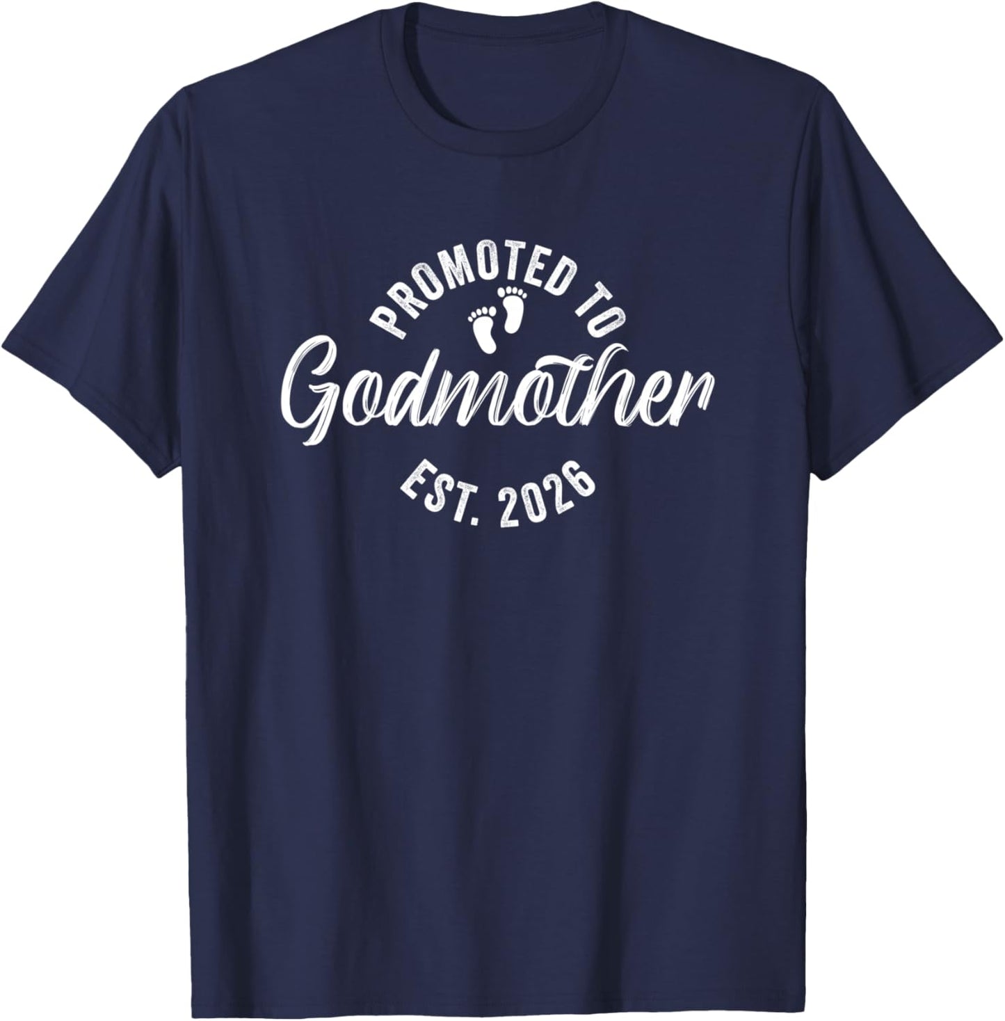 Promoted To Godmother 2026 T-Shirt - T-Shirt | Navy