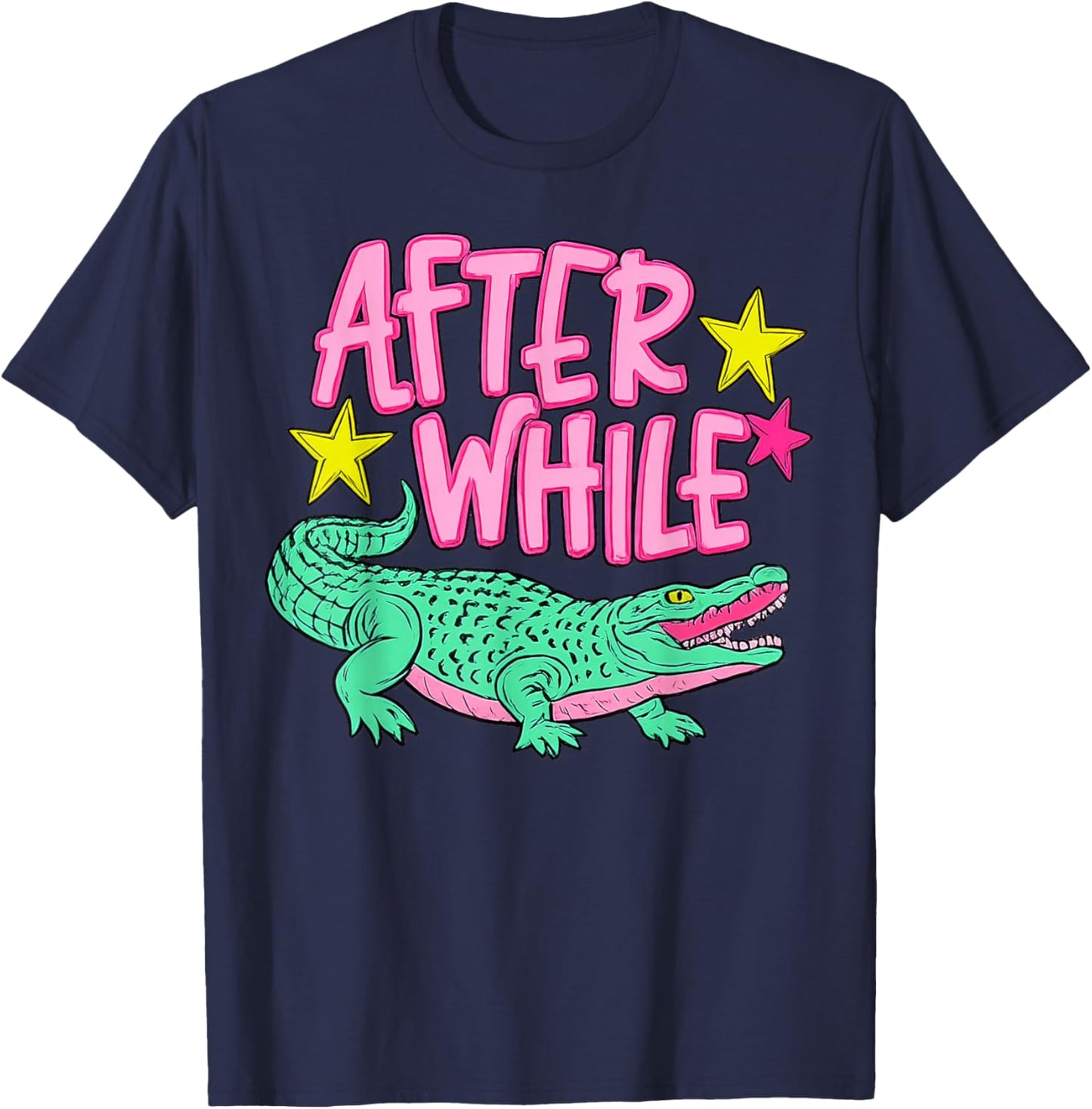 Later Gator, After While Crocodile T-Shirt - T-Shirt | Navy