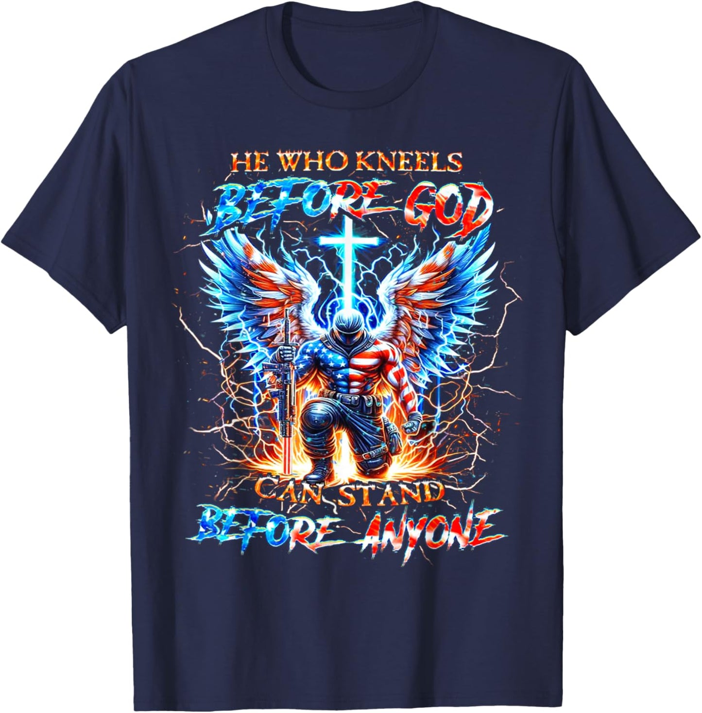 He Who Kneels Before God Can Stand Before Anyone - Soldier T-Shirt - T-Shirt | Navy