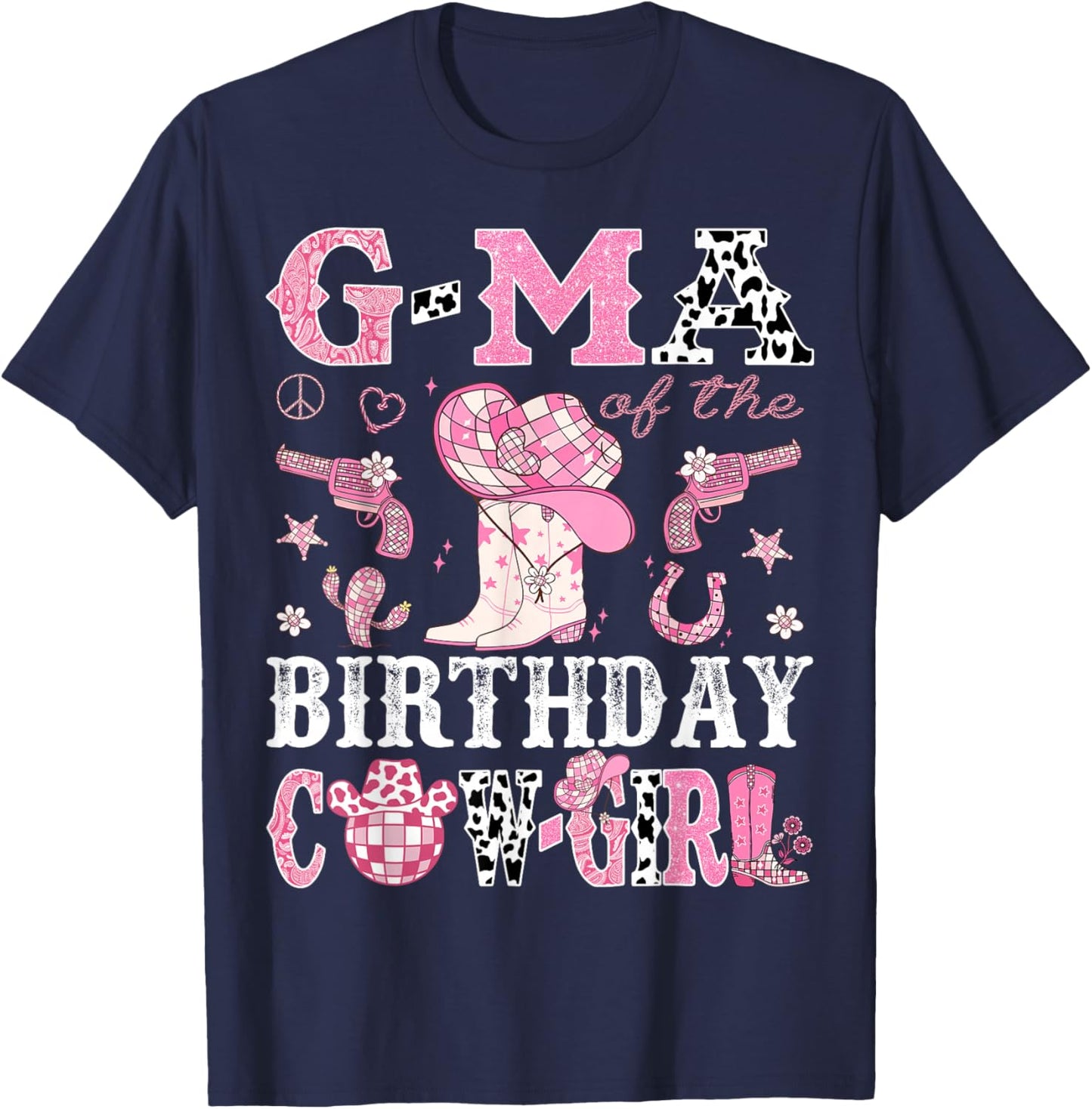 G-Ma Of The Birthday Cow-Girl Pink Disco Rodeo Western T-Shirt - T-Shirt | Navy