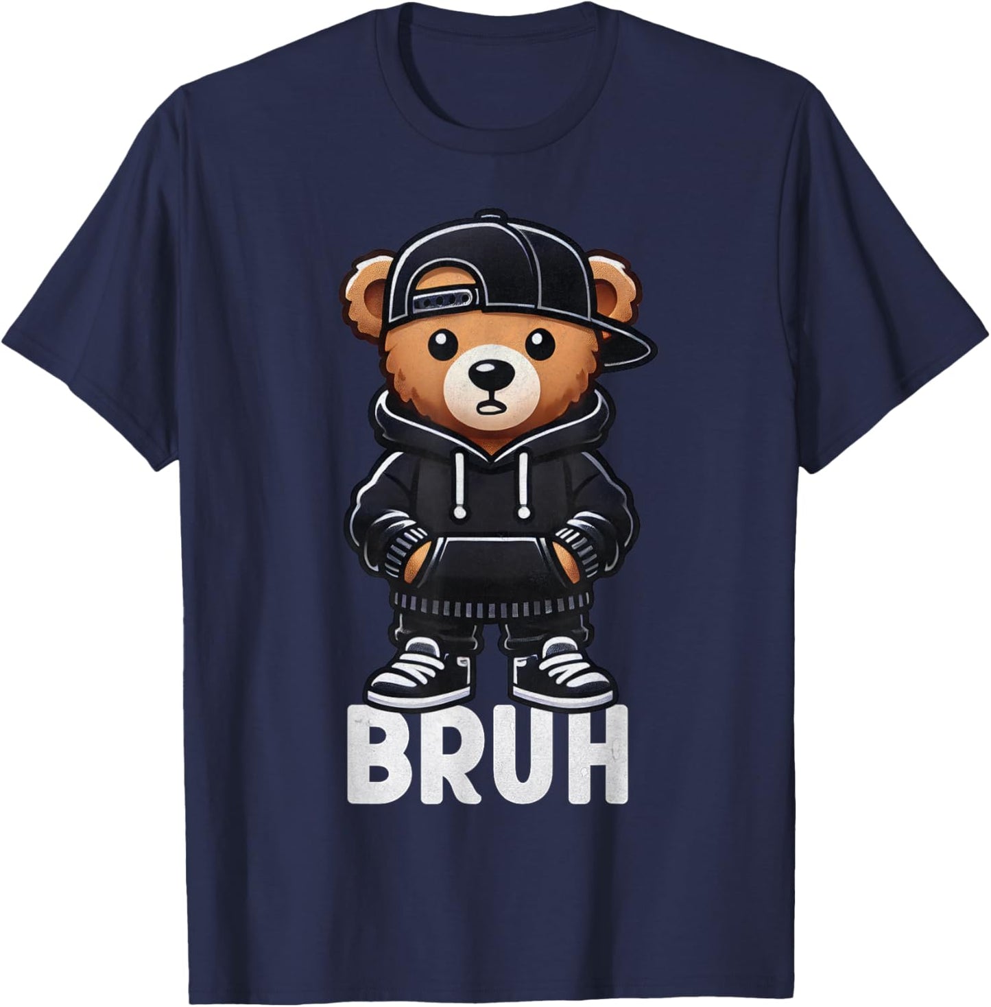Funny Bruh Meme Hip Hop Teddy Bear Teenager Boys Teen Saying T-Shirt - T-Shirt | Navy