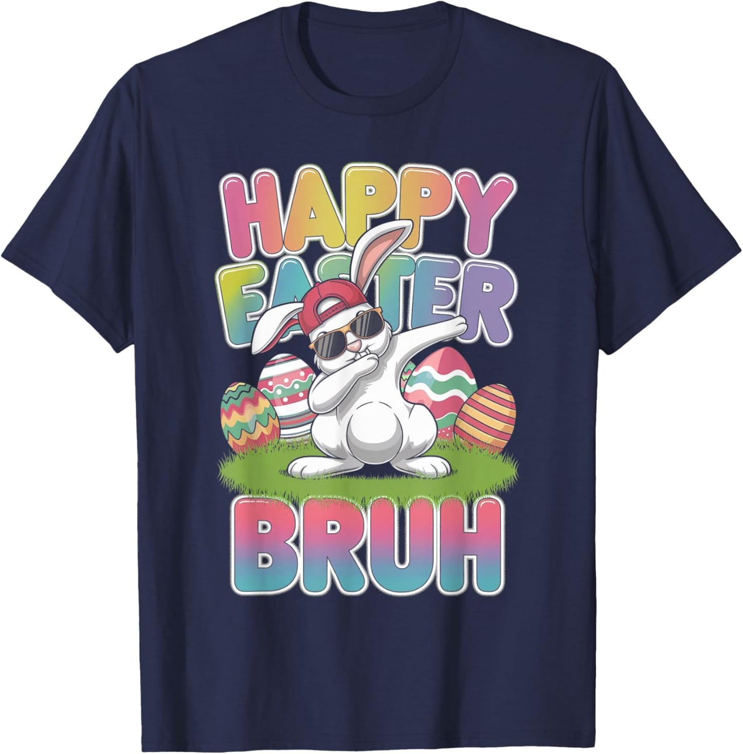 Dabbing Bunny Happy Easter Bruh, Funny Boy Girl Kids Gifts T-Shirt - T-Shirt | Navy