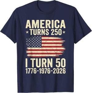 America Turns 250 I Turn 50 Patriotic 50th Birthday T-Shirt - T-Shirt | Navy