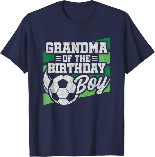 Birthday Grandma - Soccer Birthday - Boys Soccer Birthday T-Shirt - T-Shirt | Navy