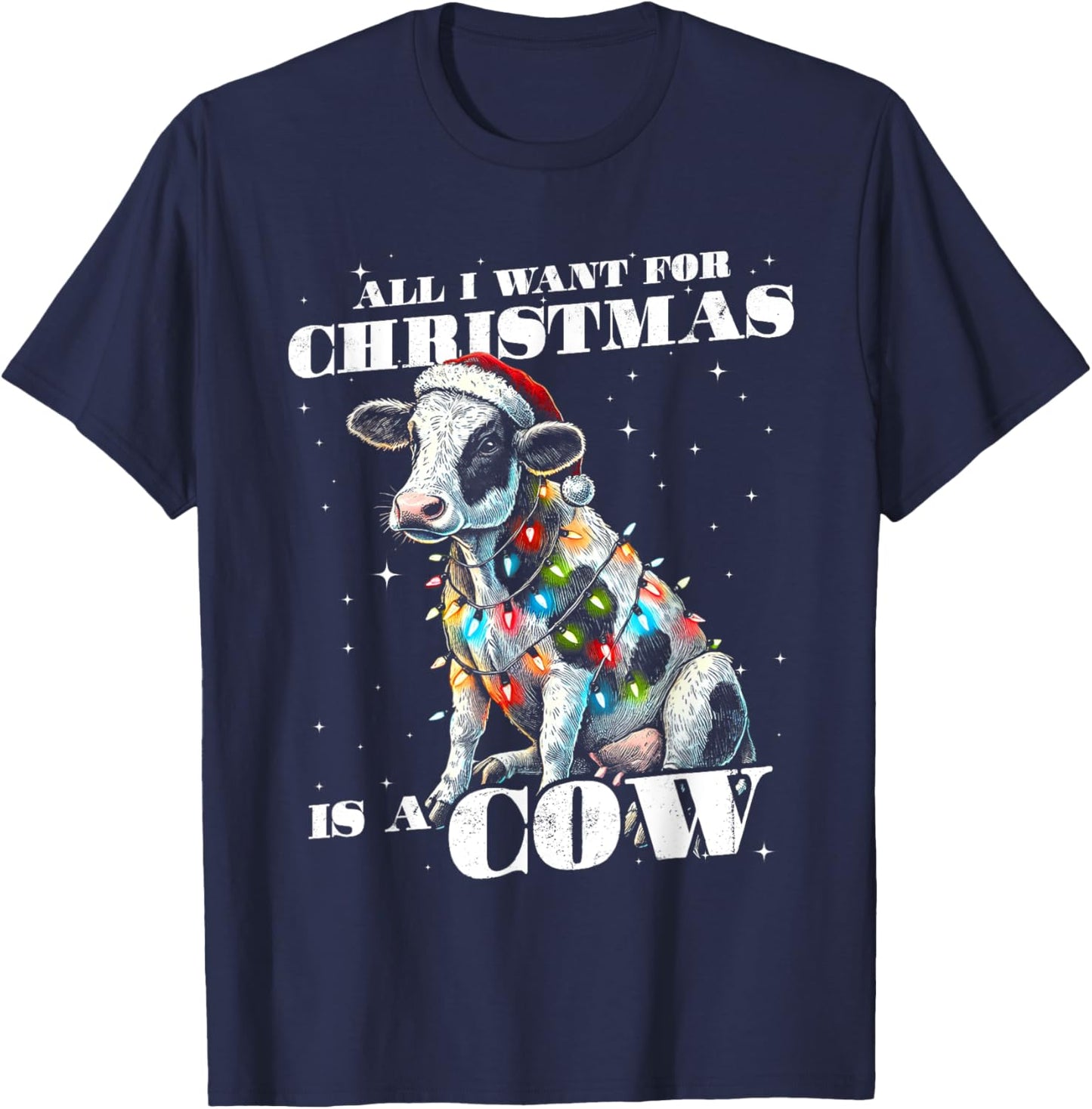 Funny All I want for Christmas is a Cow Farmer Small Holding T-Shirt - T-Shirt | Navy