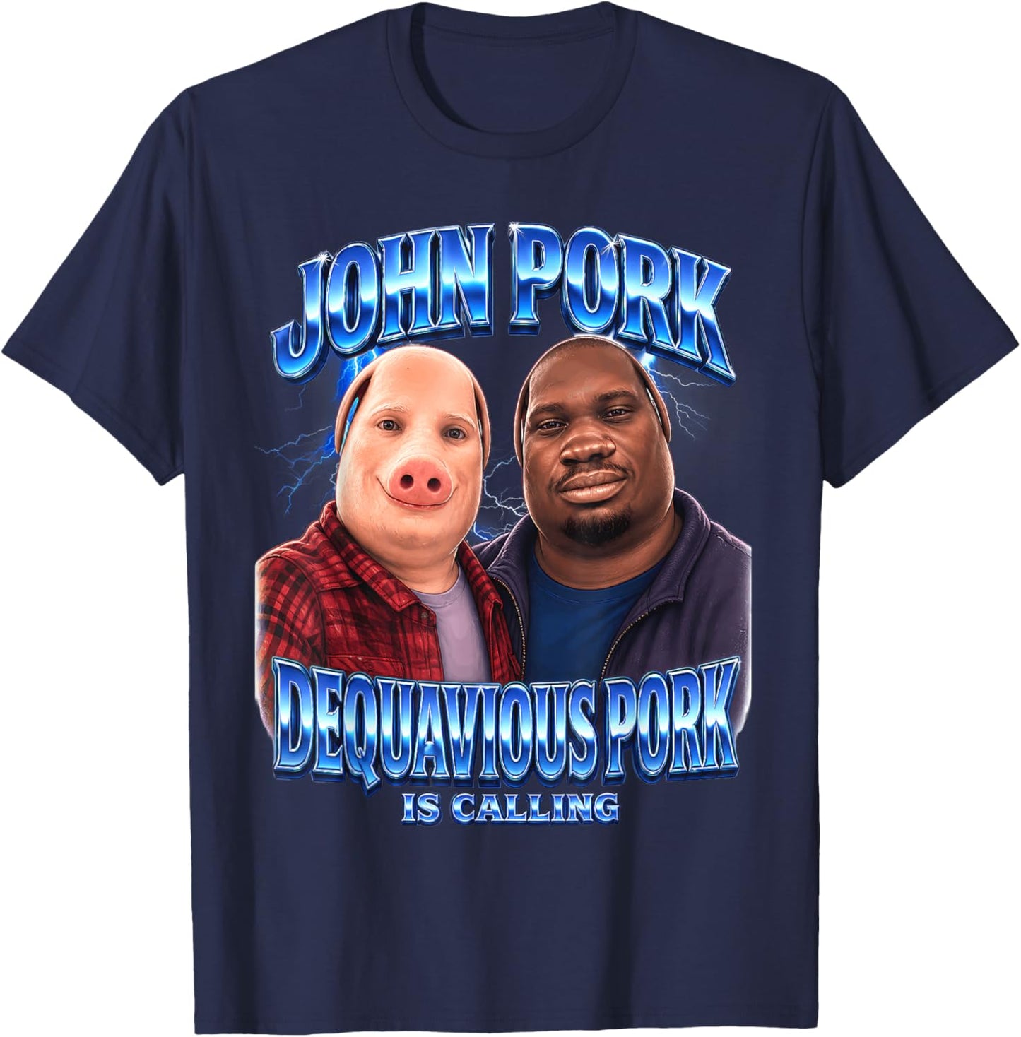 John Pork Dequavious Pork is Calling Meme T-Shirt - T-Shirt | Navy