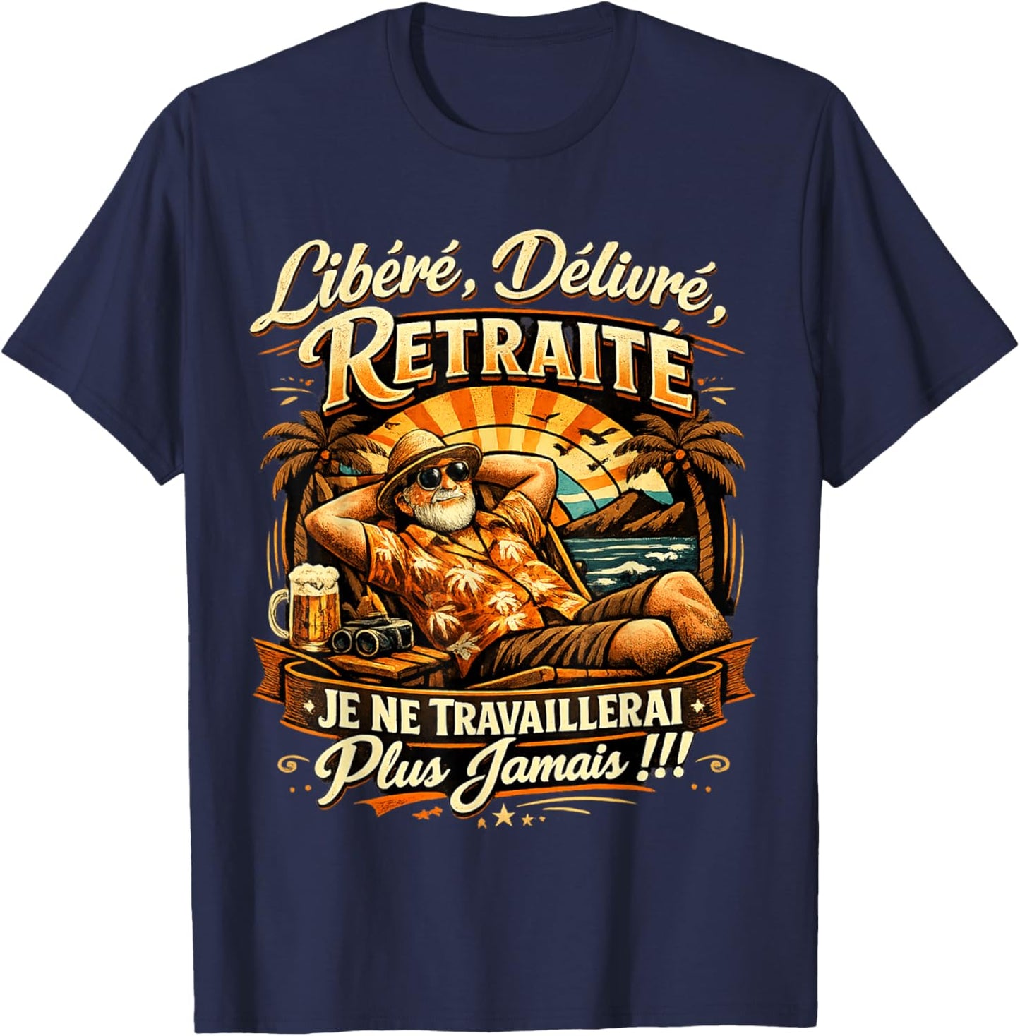Cadeau Départ Retraite Homme Libéré Délivré Original Humour T-Shirt - T-Shirt | Navy