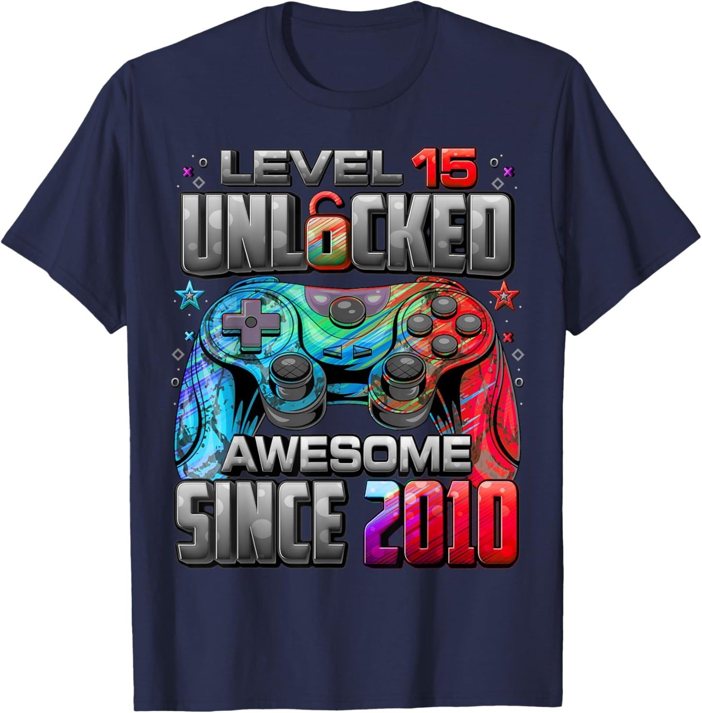 Level 15 Unlocked Awesome Since 2010 15th Birthday Gaming T-Shirt - T-Shirt | Navy