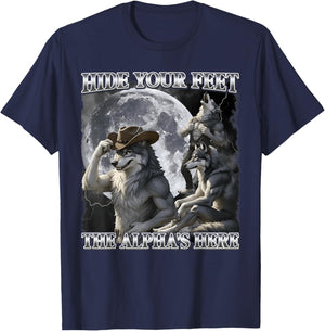 Hide Your Feet The Alpha is Here Funny Werewolf Meme Bootleg T-Shirt - T-Shirt | Navy
