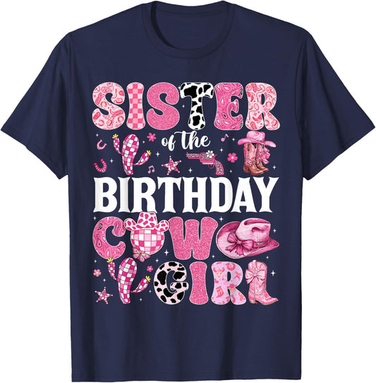 Sister of The Birthday Cow Girl Western Women Girl Kid T-Shirt - T-Shirt | Navy