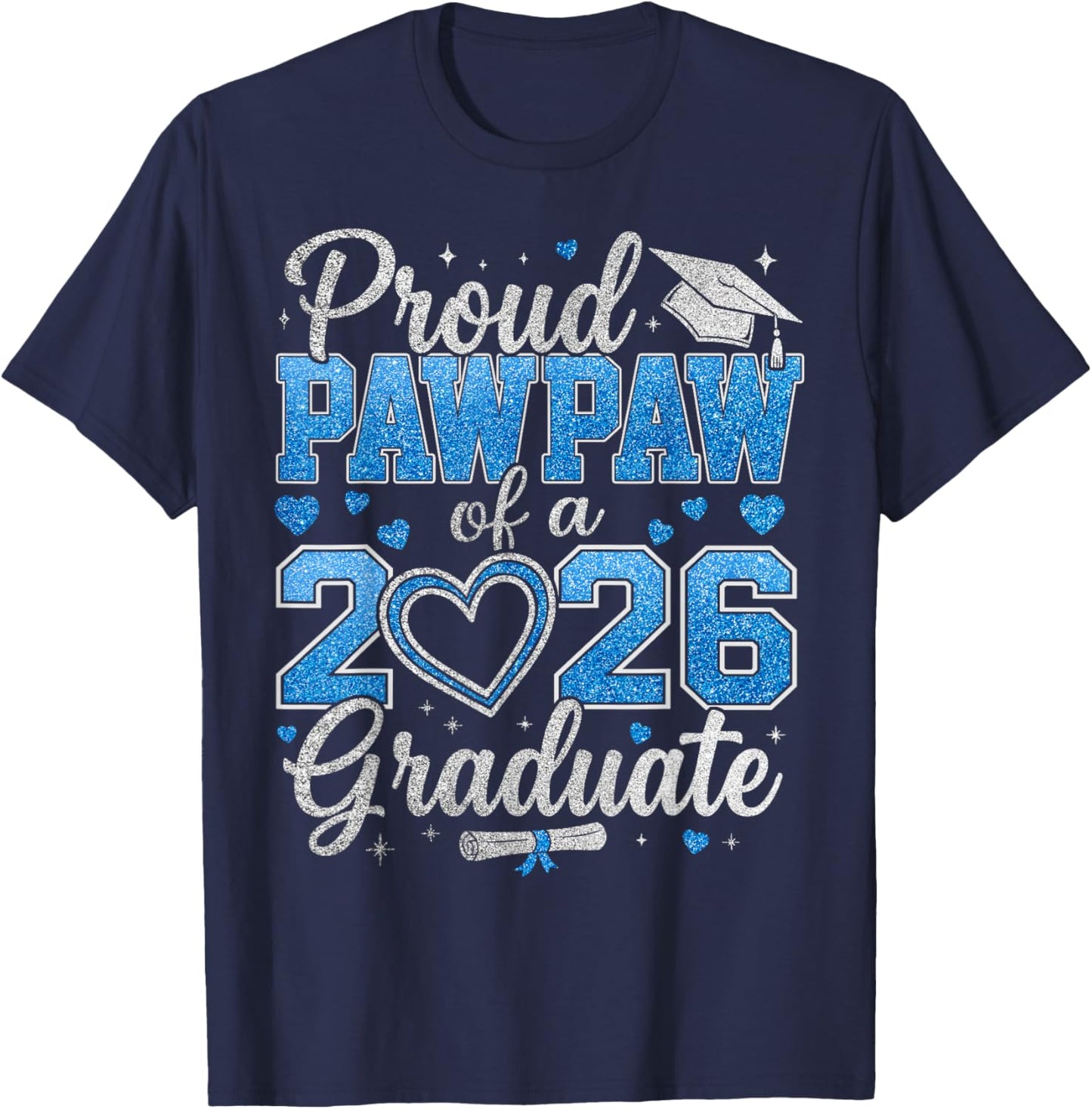 Proud Pawpaw of A 2026 Graduate Senior Class of 2026 T-Shirt - T-Shirt | Navy