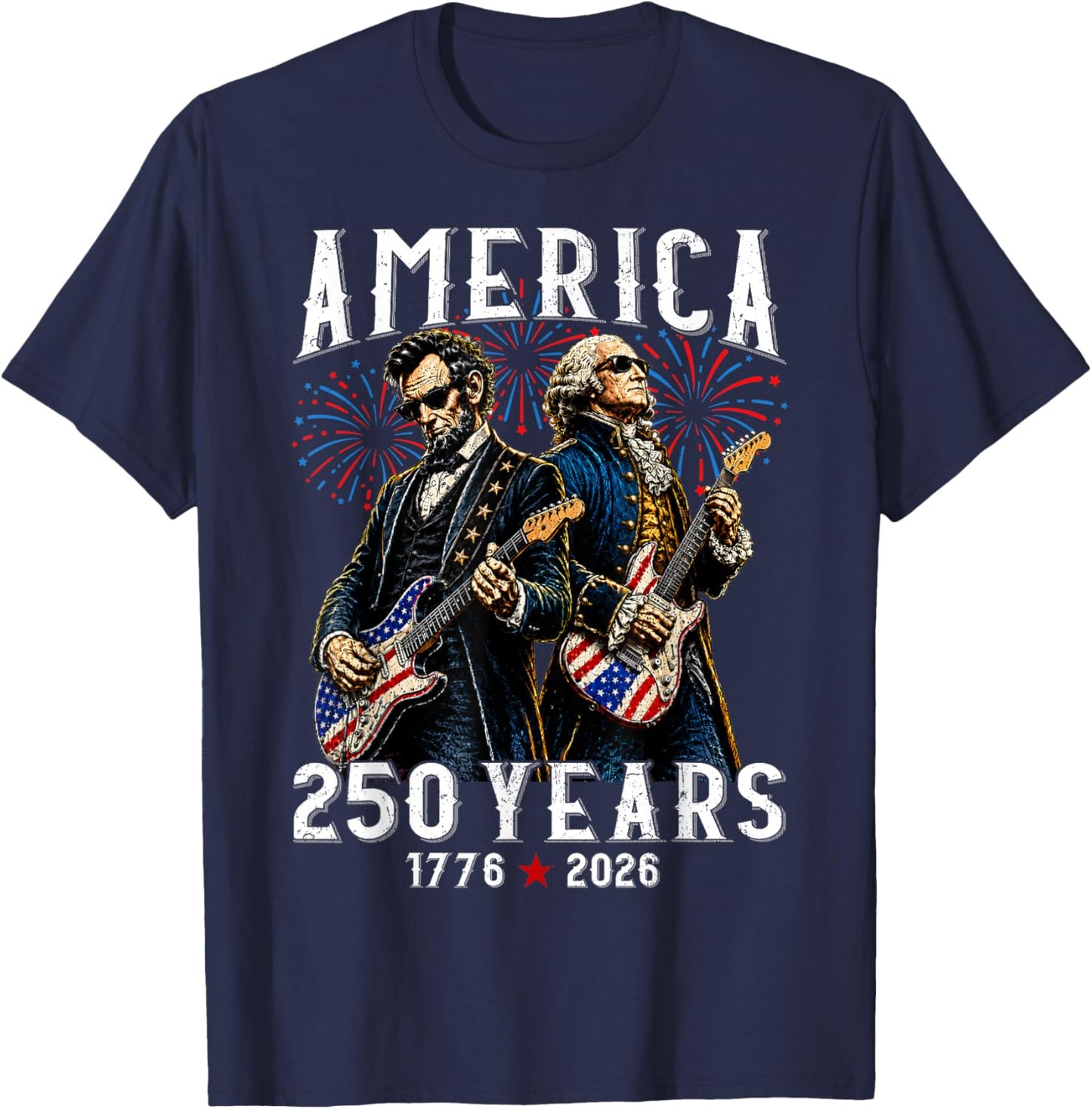 George Washington Abe Lincoln Playing Guitar 250th America T-Shirt - T-Shirt | Navy