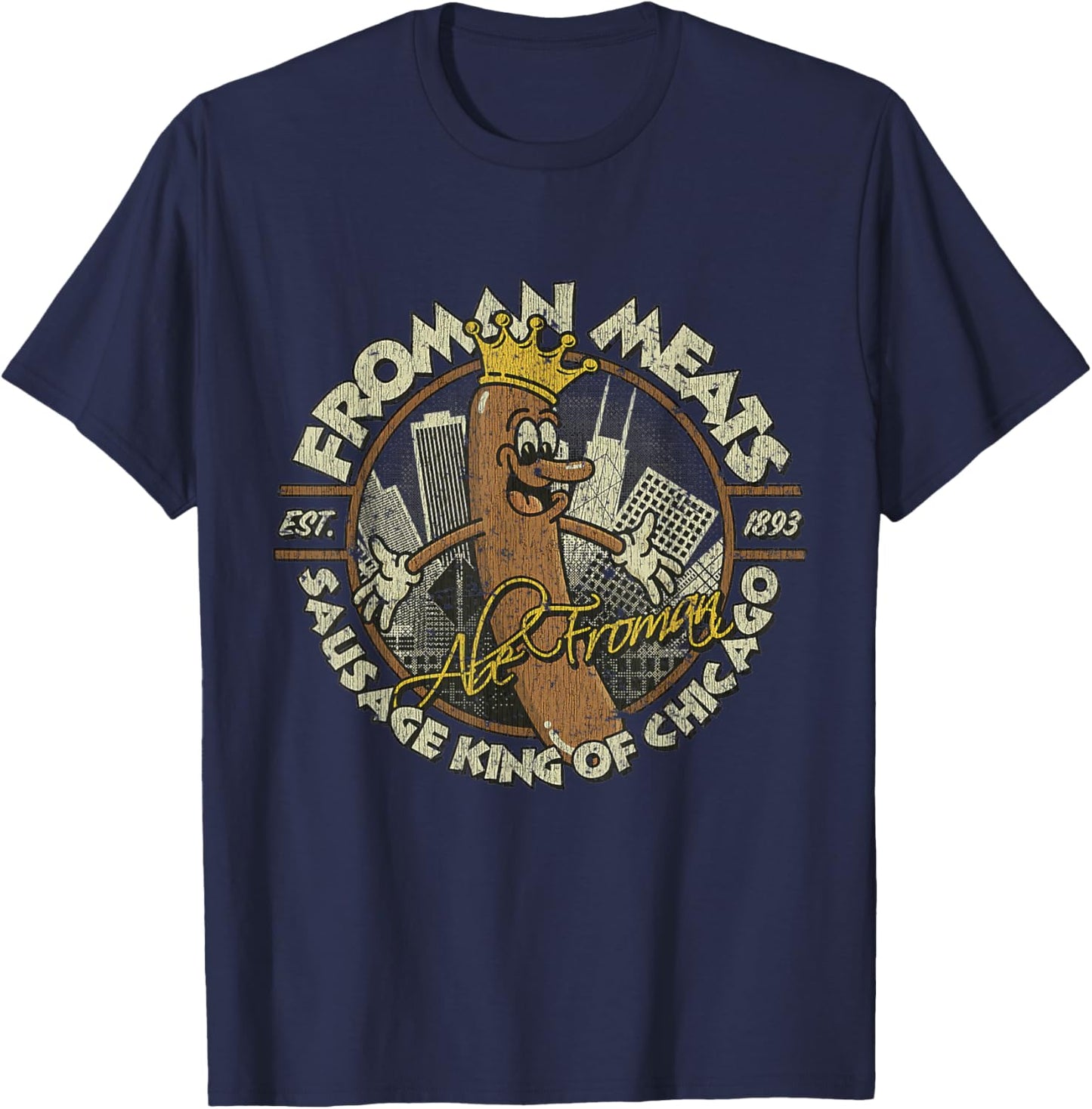 Abe Meats Froman 1986 Sausage King Of Chicago T-Shirt - T-Shirt | Navy
