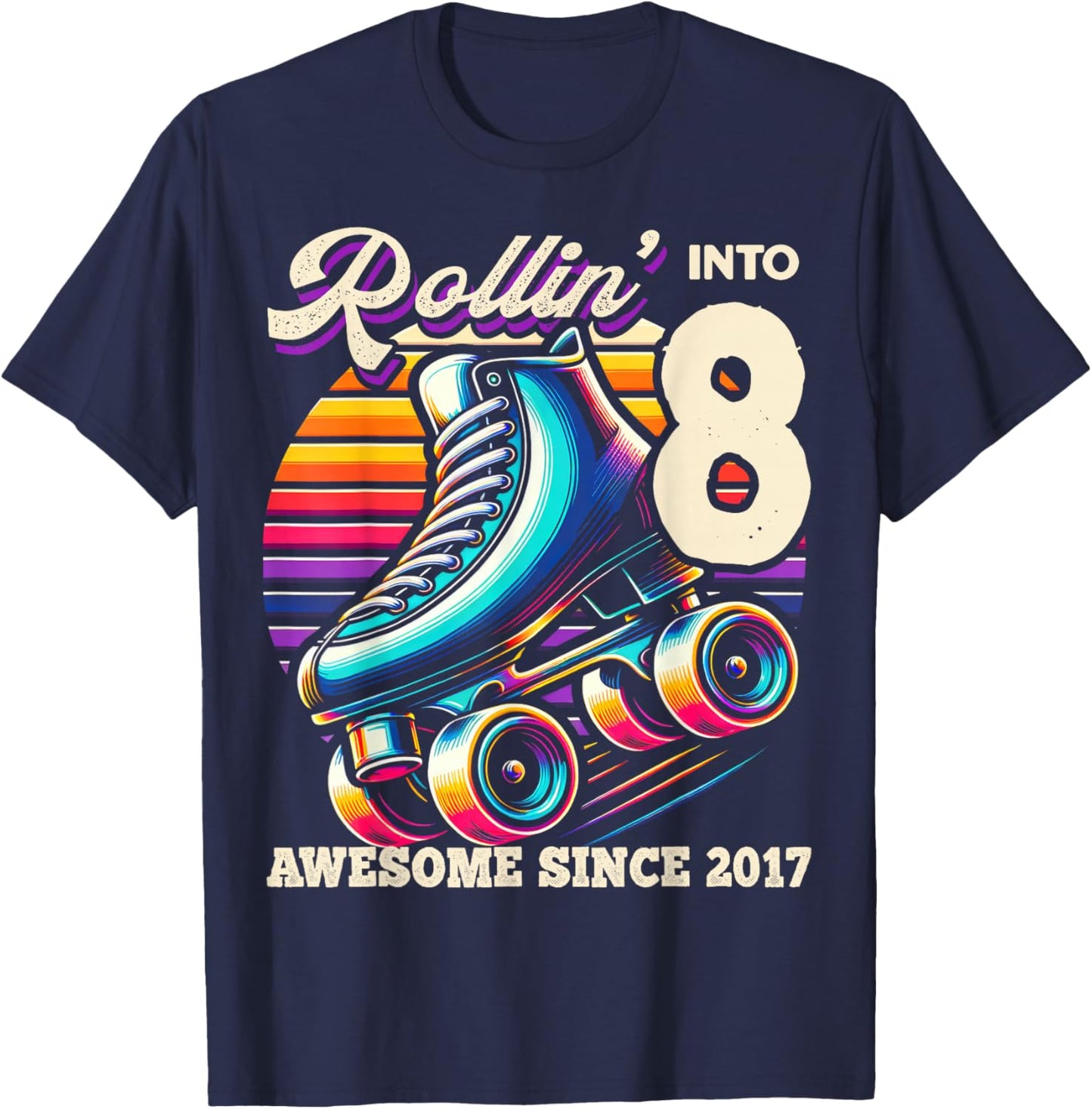 Birthday Roller Skating 8th Girls Rollin into 8 Skate Party T-Shirt - T-Shirt | Navy