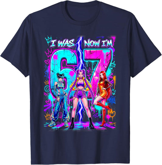 I was 6 Now Im 7 Birthday K-pop Girls 67 Meme 7th Birthday T-Shirt - T-Shirt | Navy