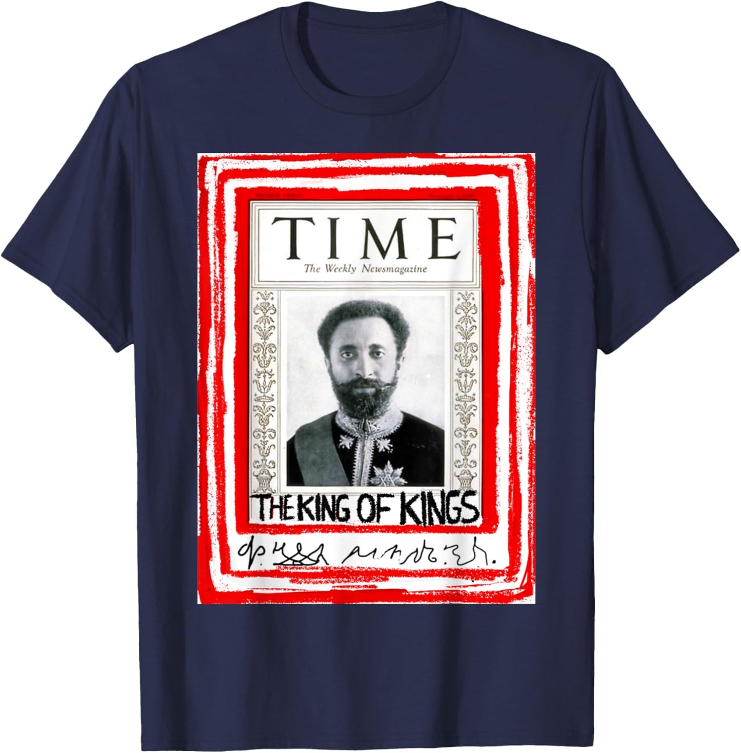 King of Kings H.I.M Emperor Haile Selassie I 1930 , Small, Black T-Shirt - T-Shirt | Navy