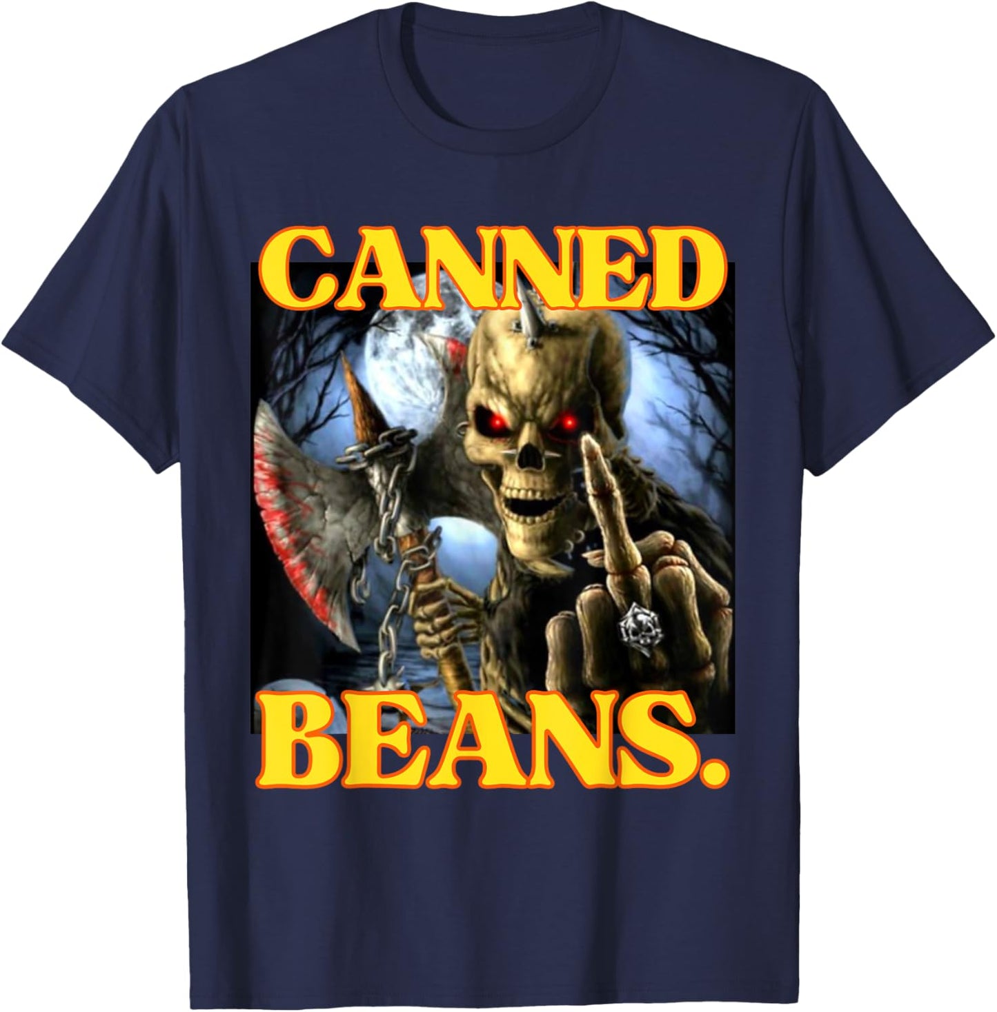 Canned Beans Enjoyer Funny Cringe Hard Skeleton Meme T-Shirt - T-Shirt | Navy