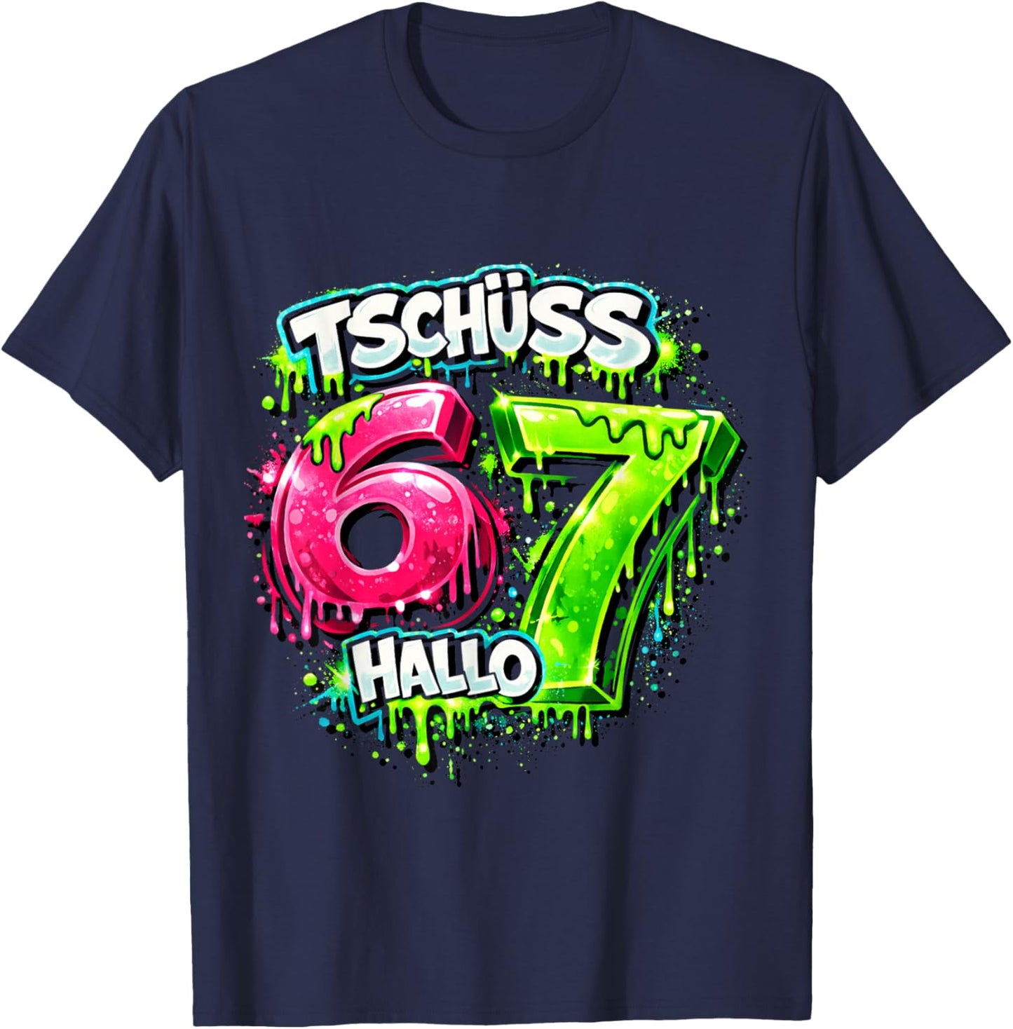 Tschüss 6 Hallo 7 - Lustiges 7. Geburtstag 67 Meme T-Shirt - T-Shirt | Navy
