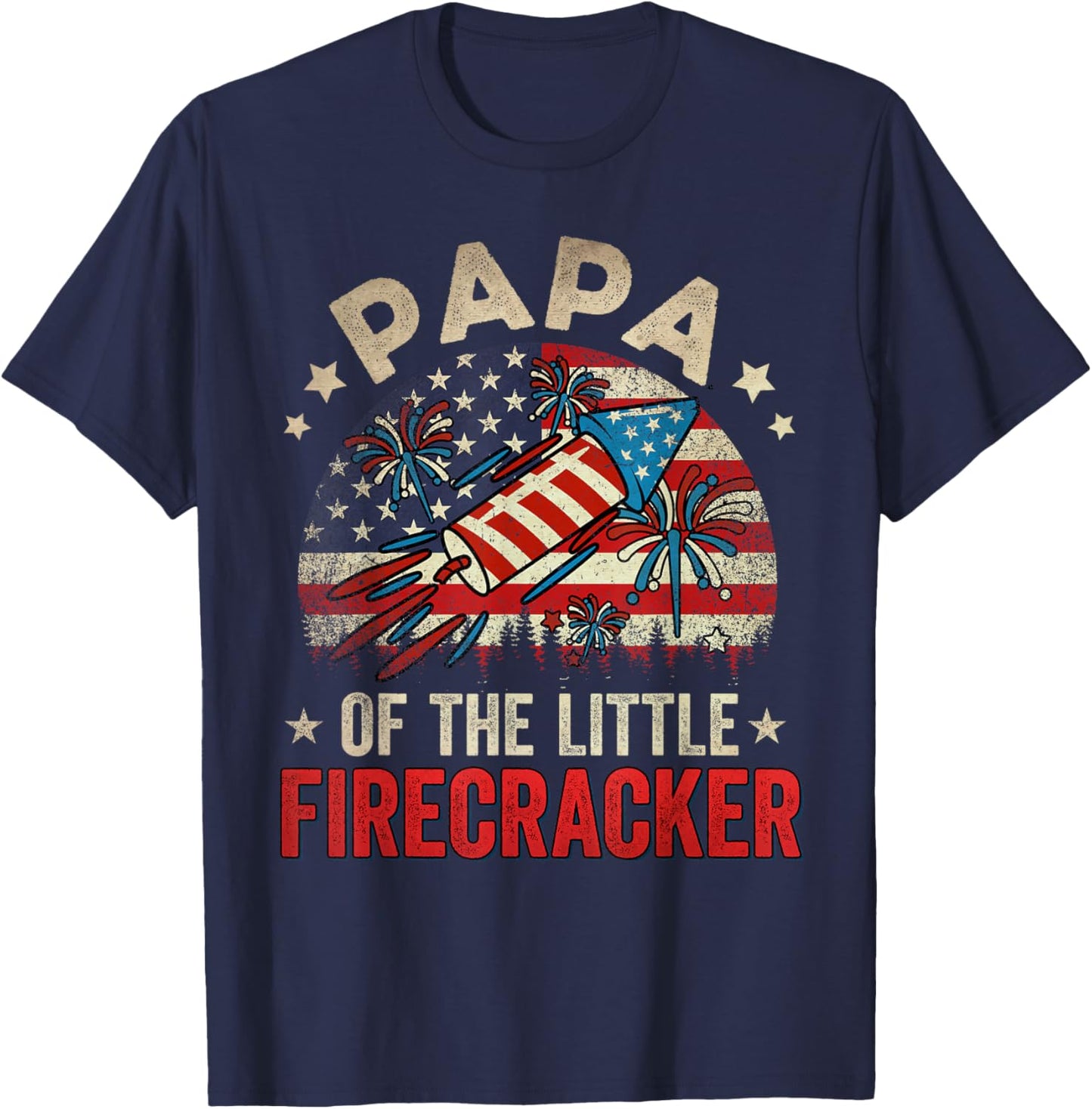 4th Of July Birthday Papa Of The Little Firecracker T-Shirt - T-Shirt | Navy