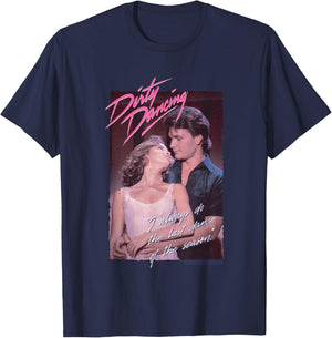 Dirty Dancing Last Dance Of The Season Quote , black, S T-Shirt - T-Shirt | Navy
