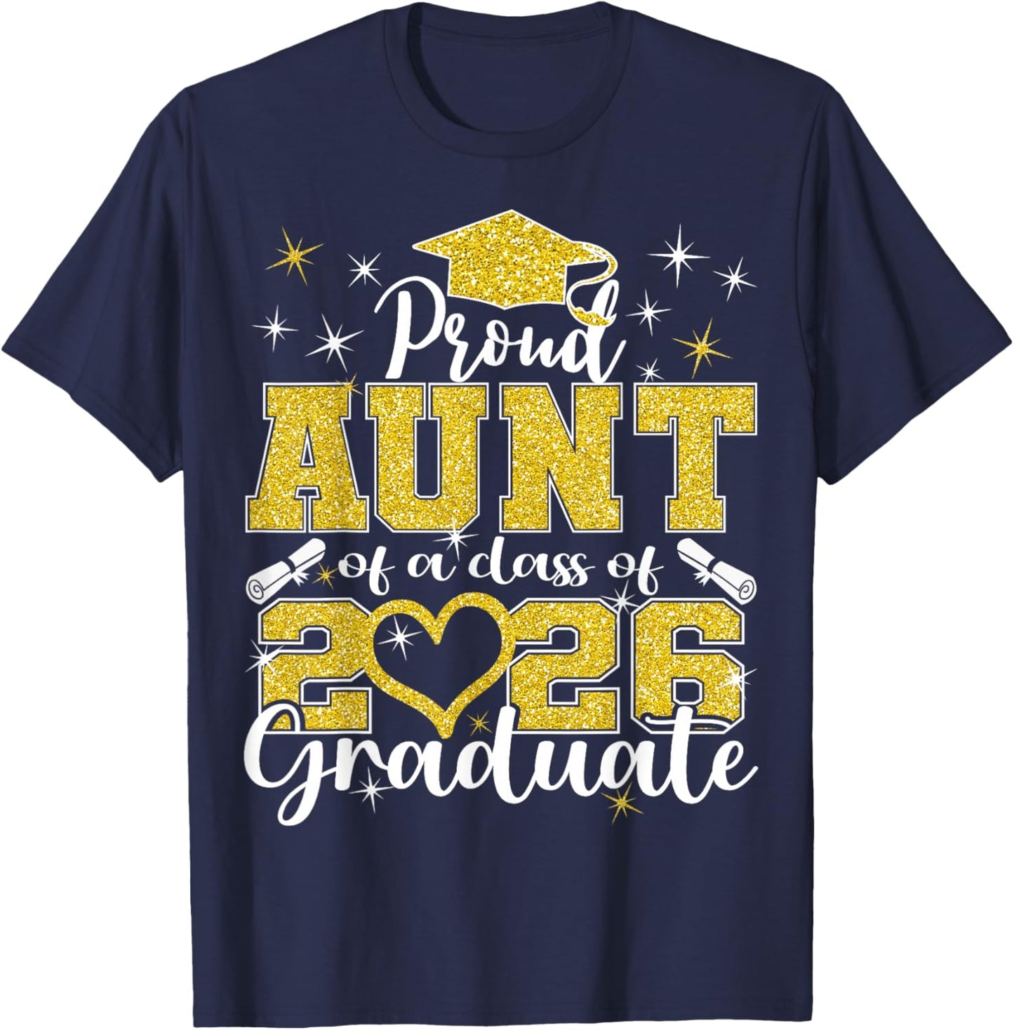 Super Proud Aunt of 2026 Graduate Senior Graduation Family T-Shirt - T-Shirt | Navy