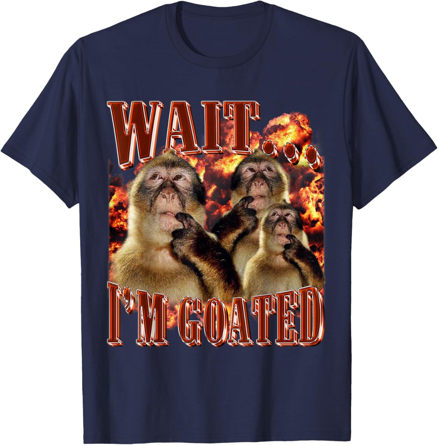 Wait... I'm Goated Funny Hilarious Thinking Monkey Graphic T-Shirt - T-Shirt | Navy