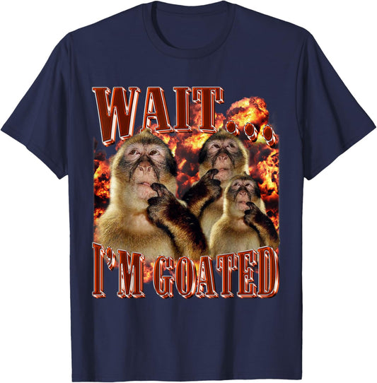 Wait... I'm Goated Funny Hilarious Thinking Monkey Graphic T-Shirt - T-Shirt | Navy