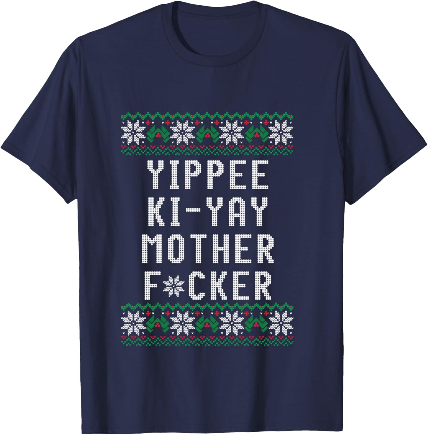Yippee Ki-Yay - Christmas design T-Shirt - T-Shirt | Navy