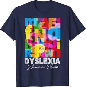 Dyslexia Awareness Day Reading Disorder Learning Disability T-Shirt - T-Shirt | Navy
