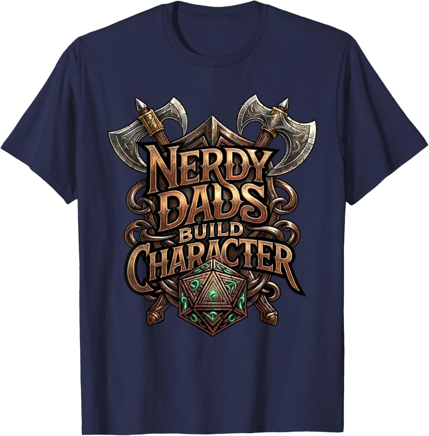 Nerdy Dads Build Character Funny RPG Dice Tabletop Gamer T-Shirt - T-Shirt | Navy