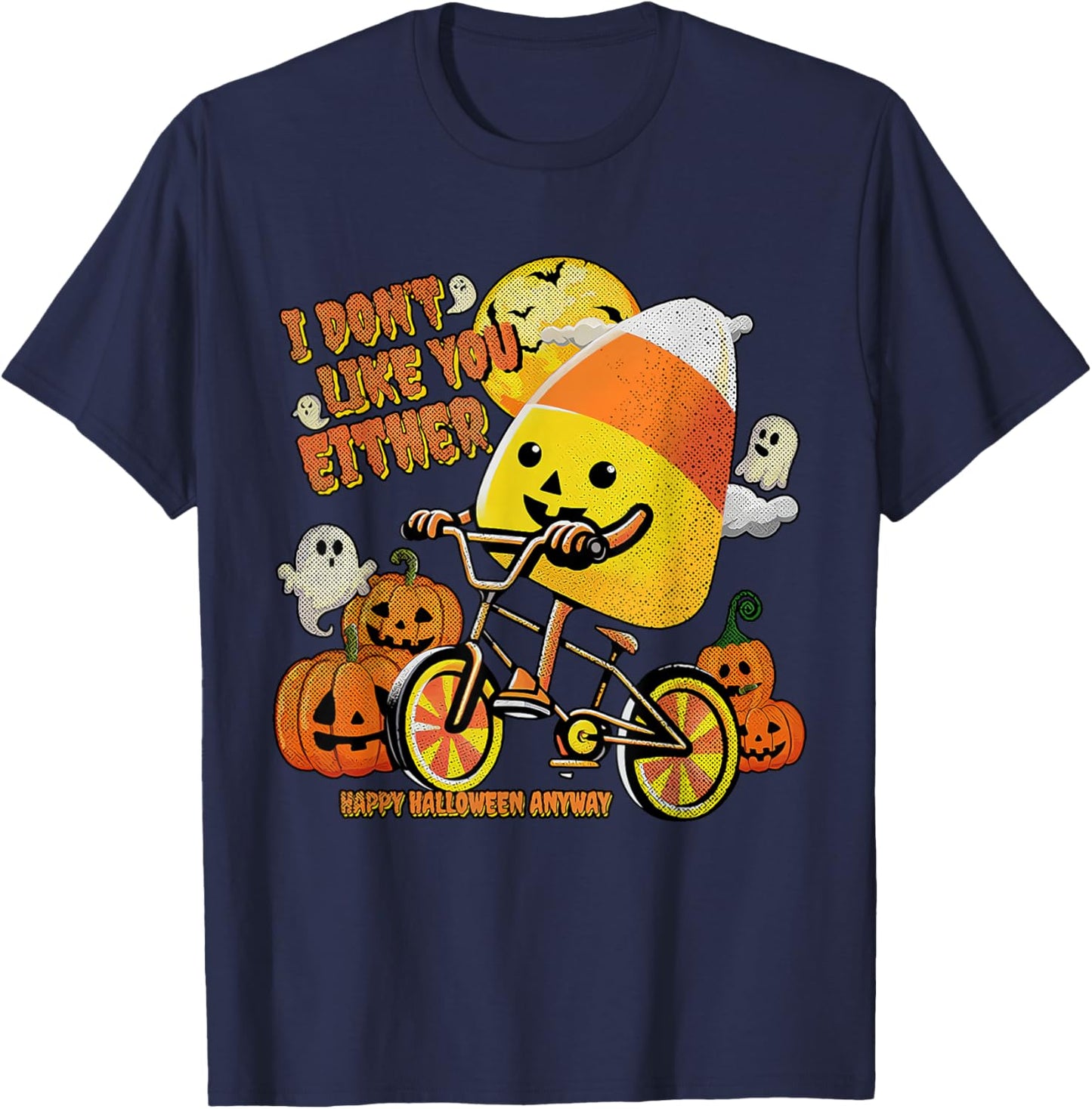 Halloween Costume Team Candy Corn I Don't Like You Either T-Shirt - T-Shirt | Navy