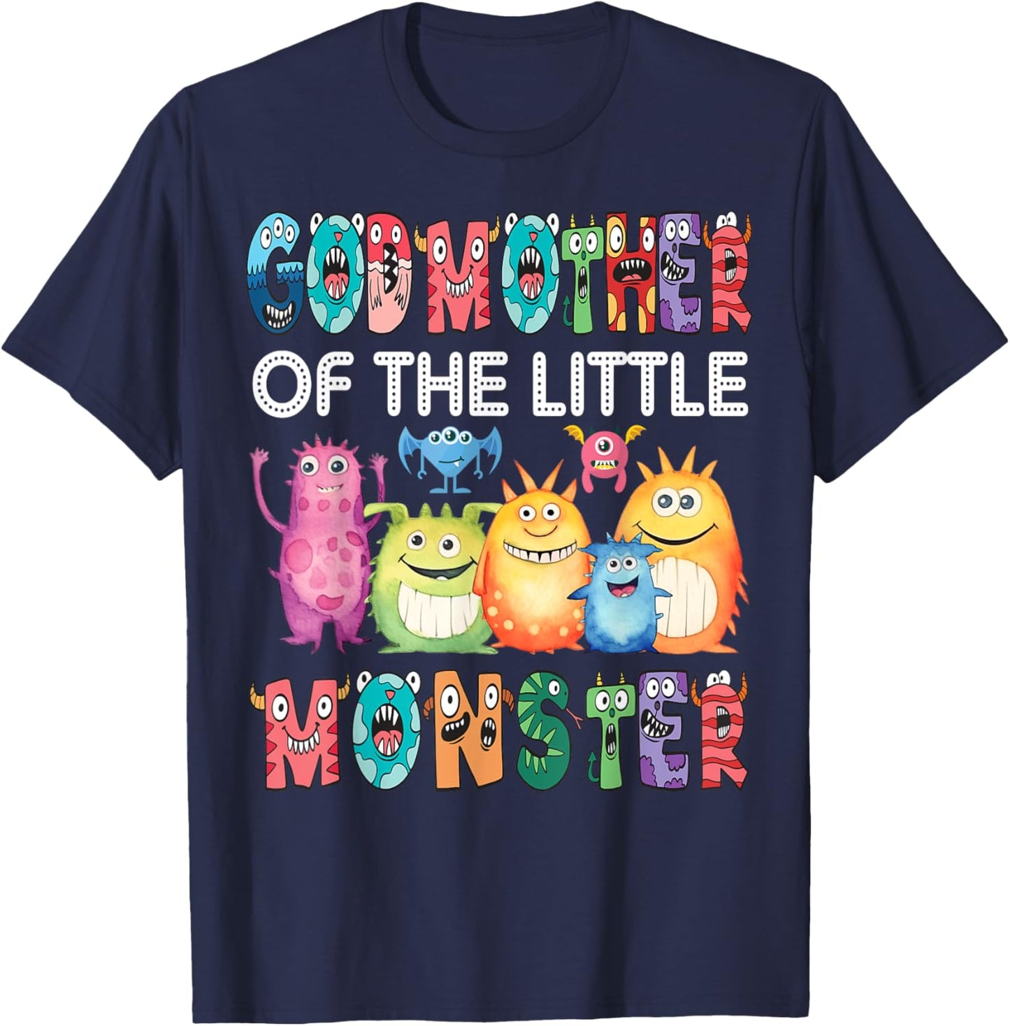 GodMother Of The Little Monster Kids 1St Birthday Party T-Shirt - T-Shirt | Navy