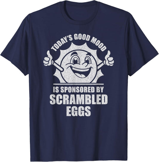 Funny Retro Vintage Today's Good Mood Scrambled Eggs T-Shirt - T-Shirt | Navy