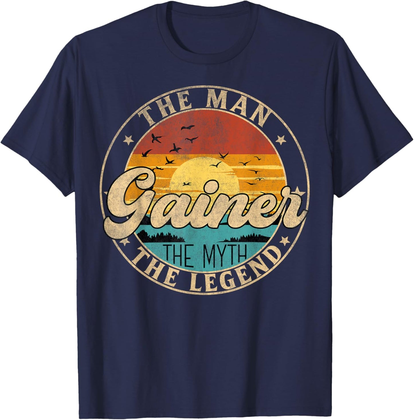 GAINER The Man The Myth The Legend First Name T-Shirt - T-Shirt | Navy