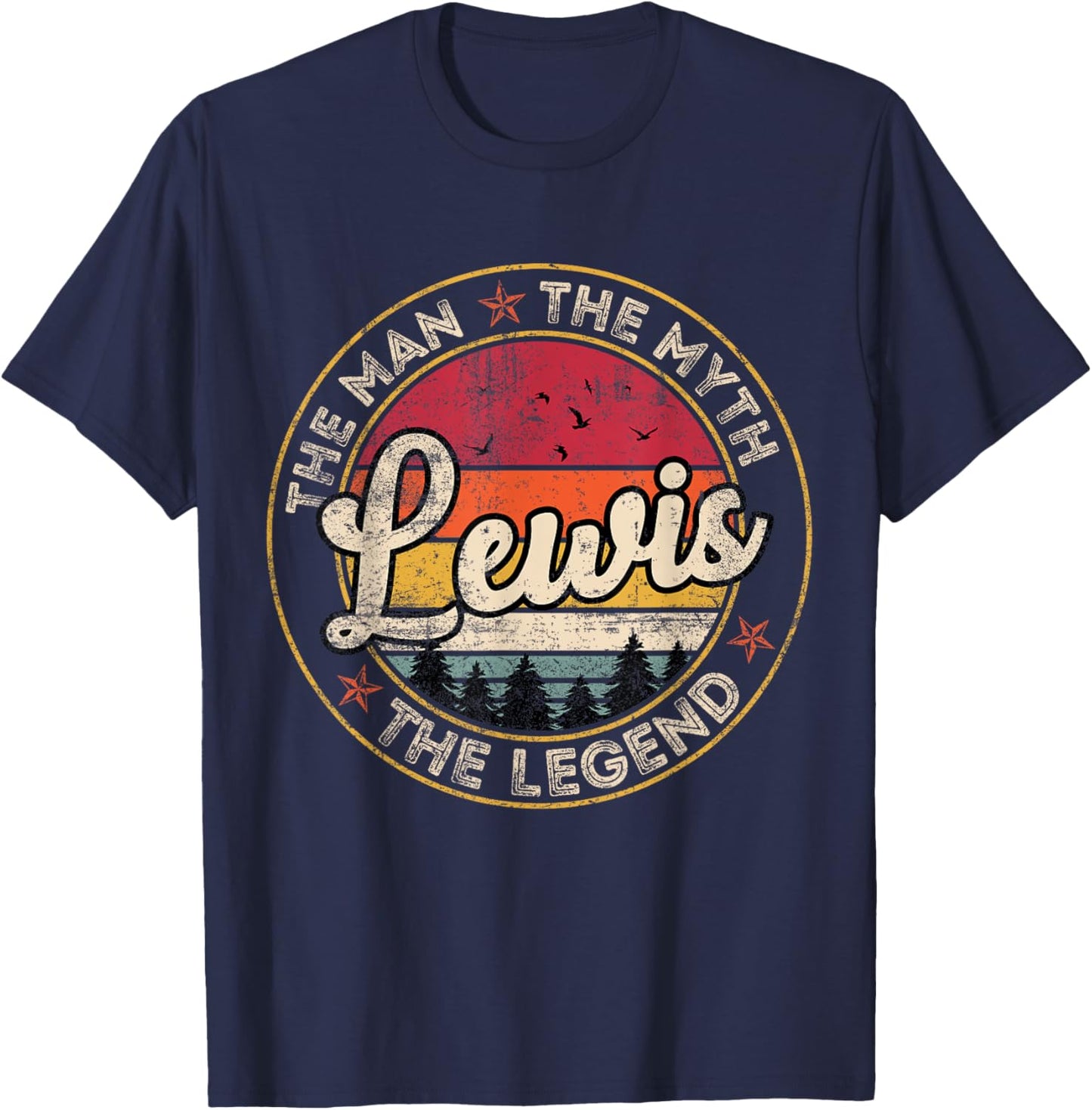 Lewis The Man The Myth The Legend Personalized Name T-Shirt - T-Shirt | Navy