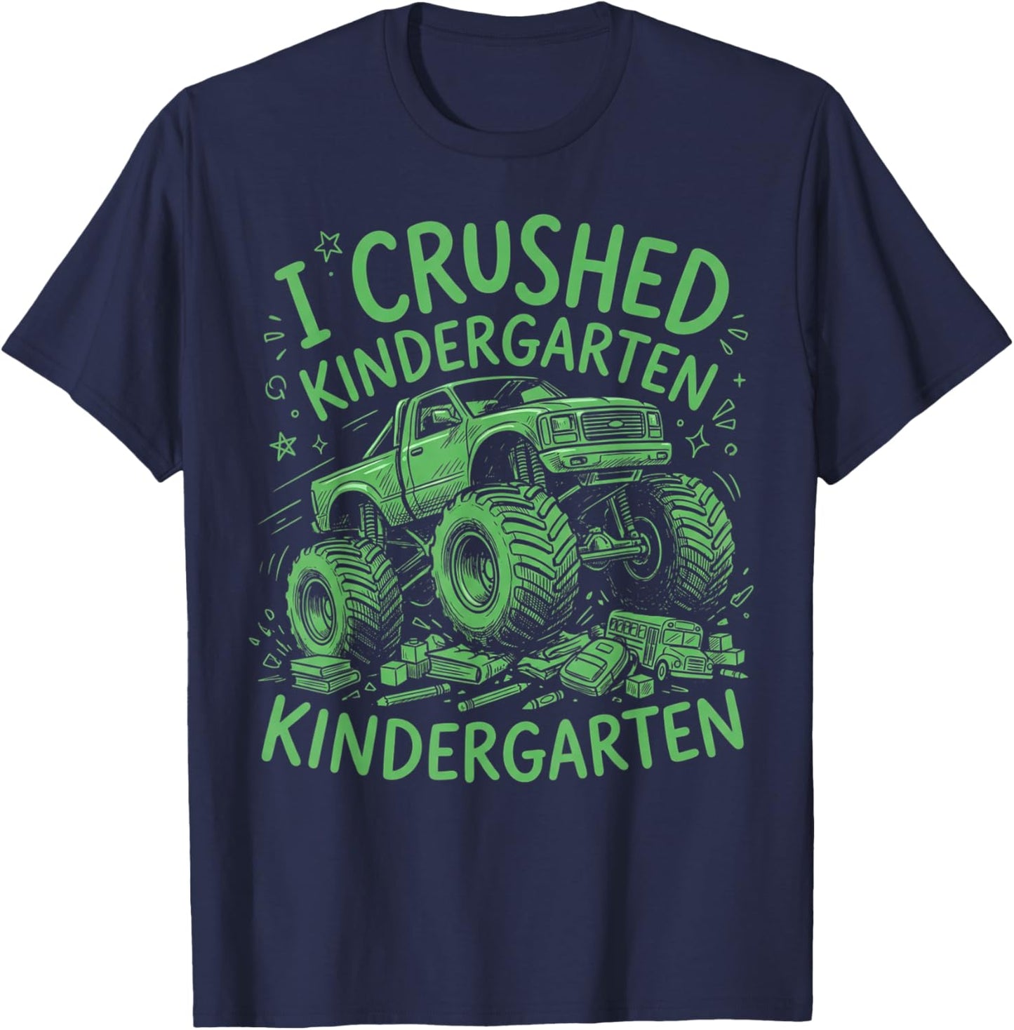 I Crushed Kindergarten Monster Truck Graduation Boys T-Shirt - T-Shirt | Navy