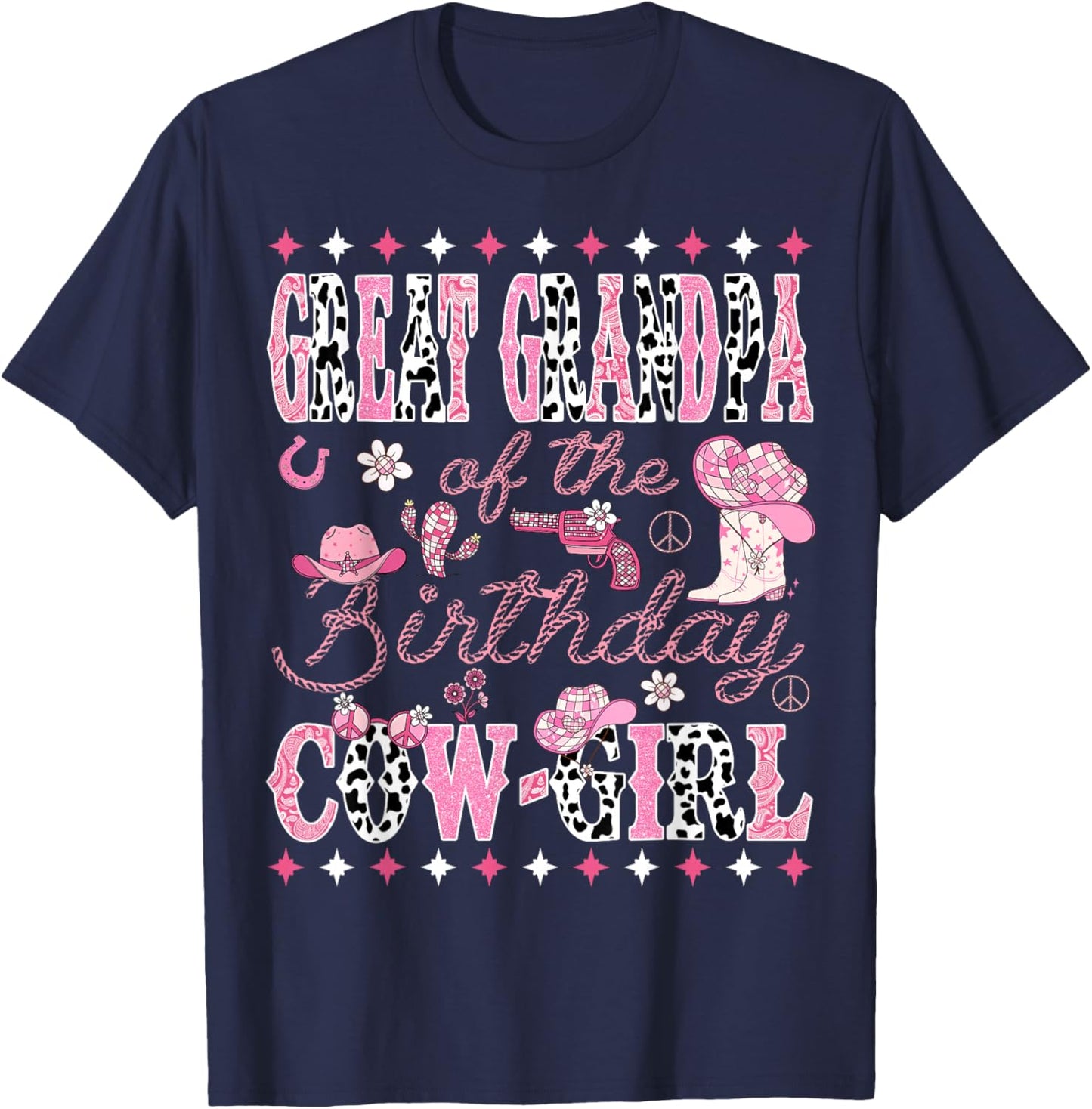Great Grandpa Of The Birthday Cow Girl Rodeo Great Grandpa T-Shirt - T-Shirt | Navy