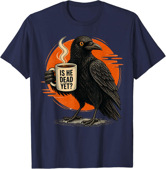 is He Vintage Dead Yet Dark Crow Raven Bird Humor T-Shirt - T-Shirt | Navy