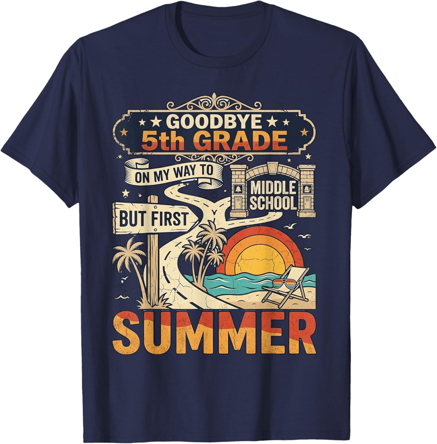 Goodbye 5th Grade Graduation to Middle School First Summer T-Shirt - T-Shirt | Navy