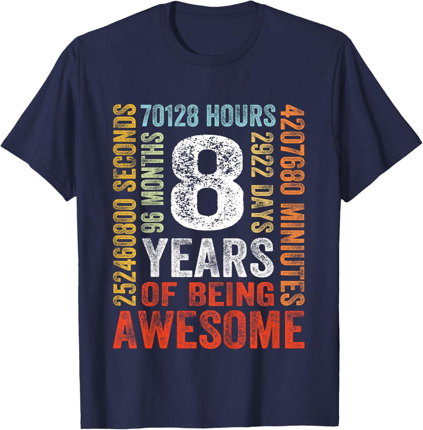 8 Year Old Birthday Boy Girl 8th Birthday Kids Eight Bday T-Shirt - T-Shirt | Navy