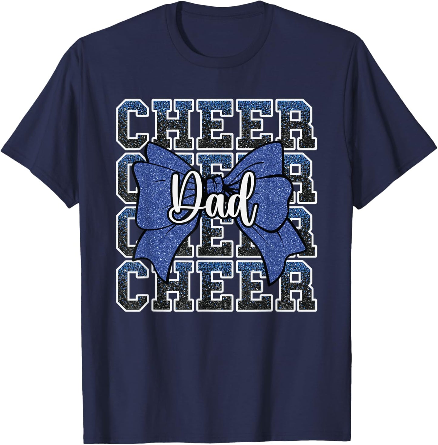 Cheer Dad Daddy Bow Sport Cheerleader Cheerleading Blue T-Shirt - T-Shirt | Navy