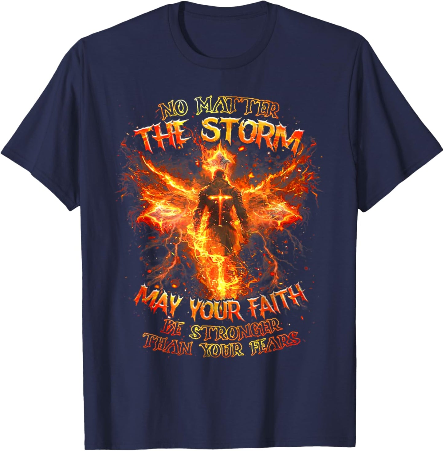 No Matter The Storm May Your Faith Be Stronger Than - Men T-Shirt - T-Shirt | Navy