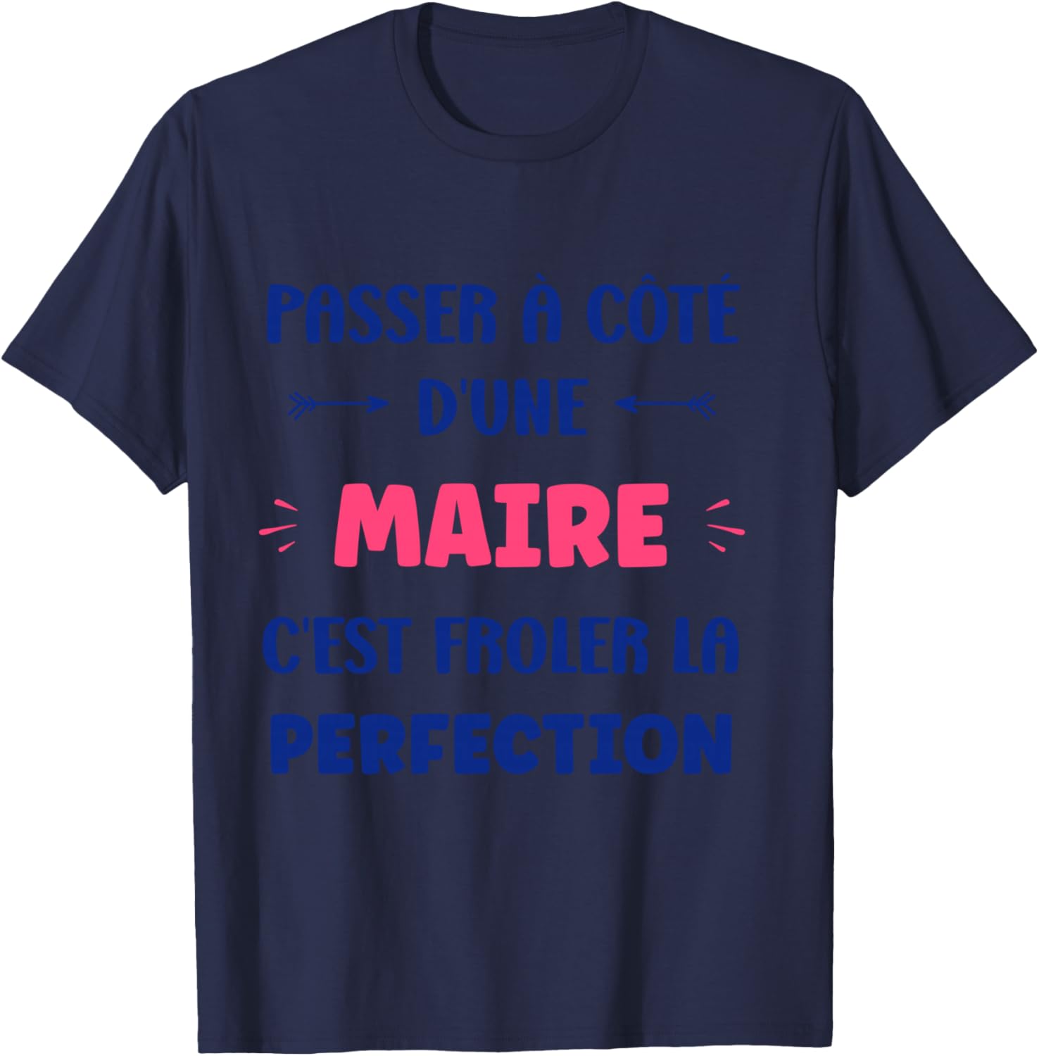 Humour Passer à côté d'une Maire départ Maire Manche Longue T-Shirt - T-Shirt | Navy