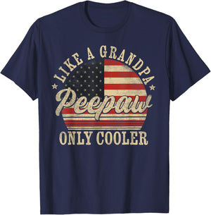 Peepaw Like a Grandpa Only Cooler Peepaw Father's Day T-Shirt - T-Shirt | Navy