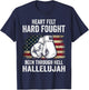 Heartfelt Hard Fought Been Through Hell Hallelujah T-Shirt - T-Shirt | Navy