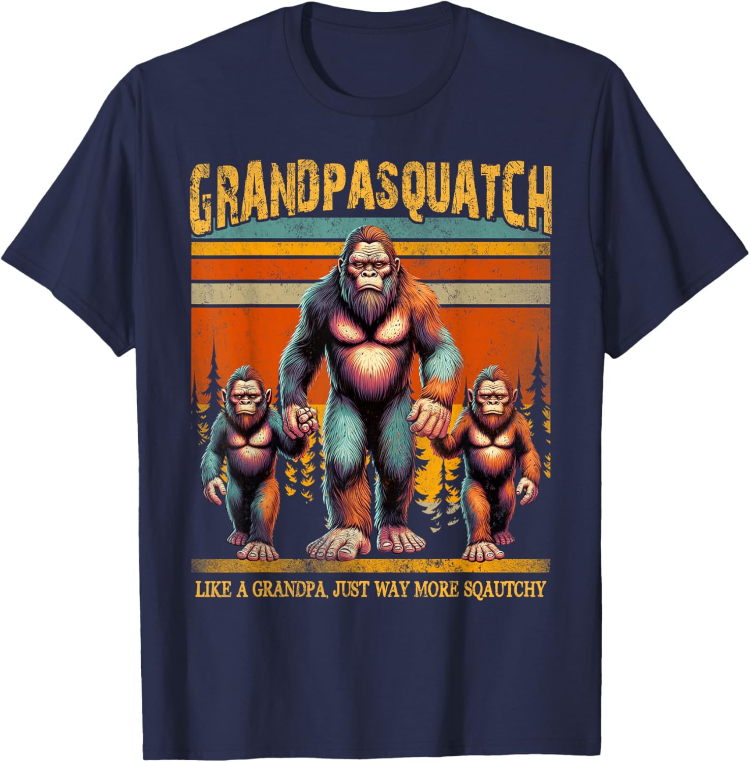 A Grandpa Like Me Is Hard To Find, Bigfoot Grandpa Sasquatch T-Shirt - T-Shirt | Navy
