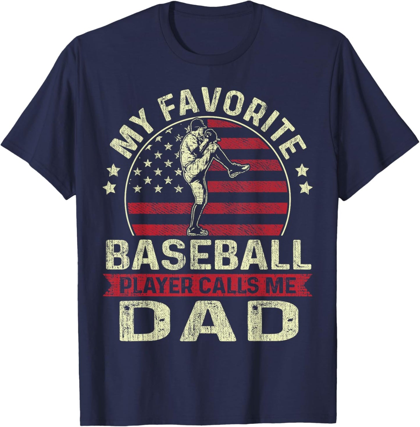 Father's Day My Favorite Player Calls Me Dad Pitcher US Flag T-Shirt - T-Shirt | Navy