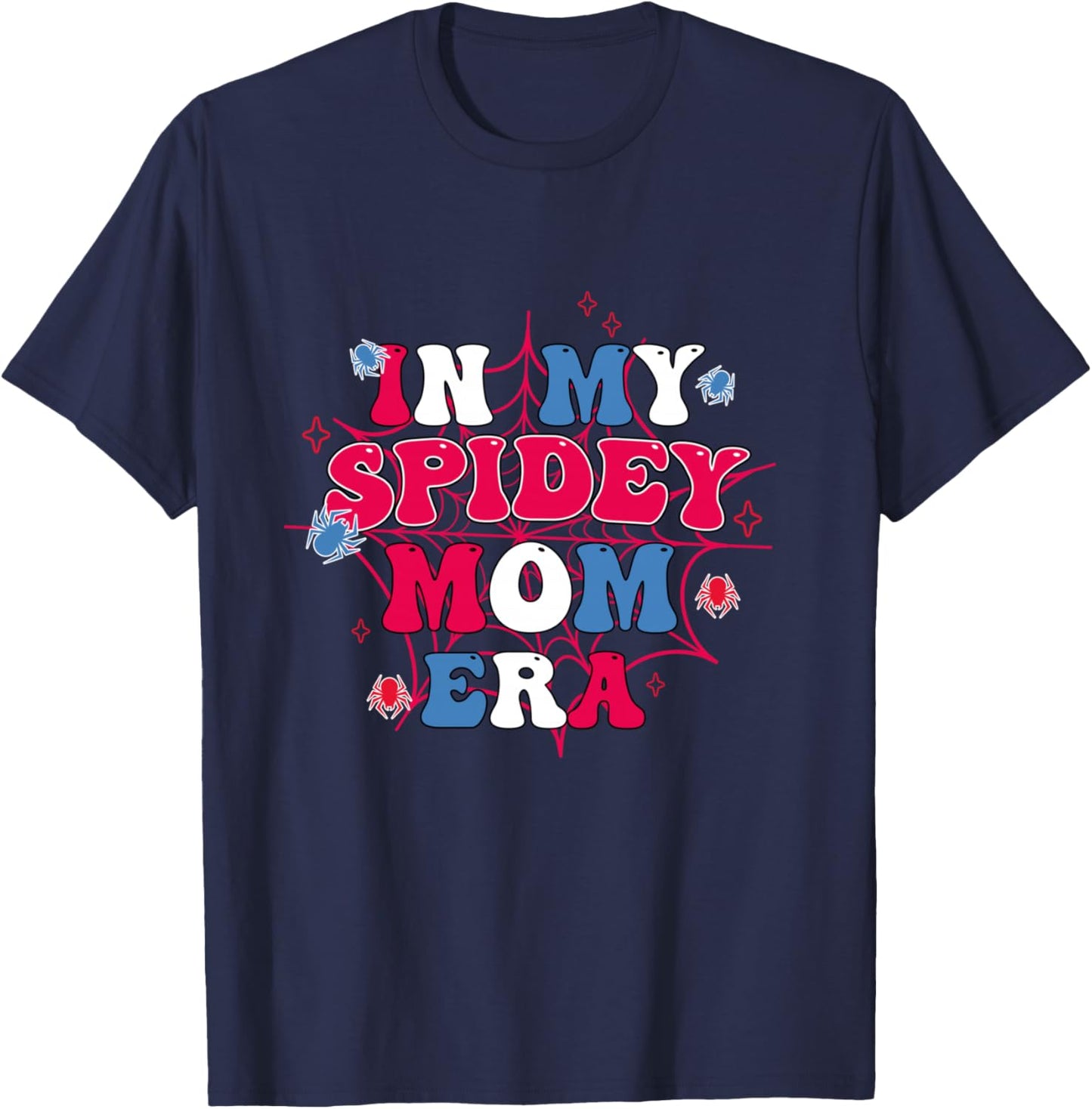 Mother Day In My Spider Mom Era T-Shirt - T-Shirt | Navy