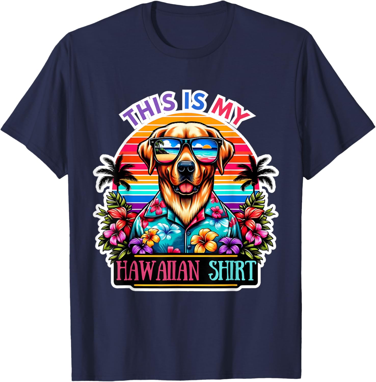 This Is My Hawaiian Shirt Funny Dog Oahu Hawaii Party T-Shirt - T-Shirt | Navy